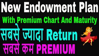 LIC New Endowment With Premium Chart And Maturity  Endowment plan 814 [upl. by Laughry]