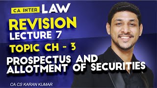 3 Prospectus amp Allotment of Securities by CA KARAN KUMAR CA INTER LAW for Jan25 amp May25 [upl. by Tabitha]