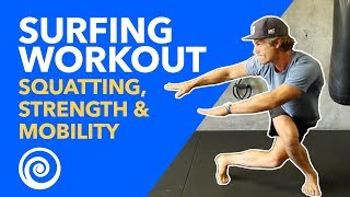 Surfing Workout Lower Body Strength Power amp Mobility [upl. by Elnar]