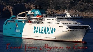 Balearia Ferries  Ferries from Algeciras to Ceuta [upl. by Kimmie788]