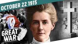 quotThe Crime That Shook the Worldquot  The Execution of Edith Cavell I THE GREAT WAR Week 65 [upl. by Noswal379]