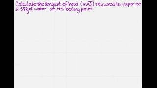 Calculate heat of vaporization [upl. by Nannoc]