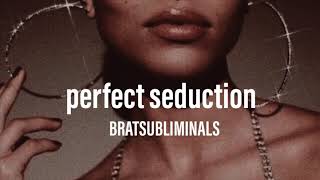 Perfect Seduction Subliminal Use with Caution Extremely Powerful [upl. by Sophronia]