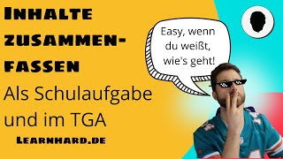 Die Inhaltszusammenfassung  als Schulaufgabe und im TGA [upl. by Arraes]