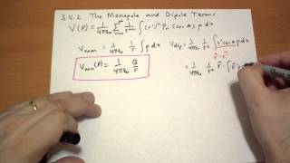 342 The Monopole and Dipole Terms [upl. by Ajidahk]