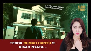 TEROR RUMAH HANTU  KISAH NYATA  Alur Cerita Film  Klara Tania [upl. by Genesia28]