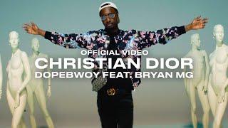 Dopebwoy ft Bryan MG  Christian Dior Prod SRNO Official Video [upl. by Ayila421]