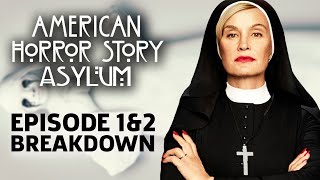 AHS Asylum Season 2 Episode 1 amp 2 Breakdown [upl. by Acnalb235]