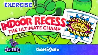 Indoor Recess With Champiverse  Activities For Kids  Exercise  GoNoodle [upl. by Nivloc381]