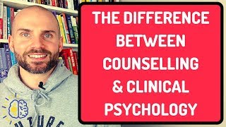 The Difference Between Counselling amp Clinical Psychology [upl. by Lebbie466]