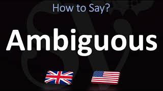 How to Pronounce Ambiguous CORRECTLY [upl. by Auop]