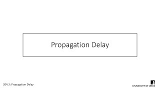 Propagation Delay [upl. by Burkhard653]