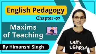 Maxims of Language Teaching  English Pedagogy Course for CTETMPTET  2020  Chapter07 [upl. by Harald]