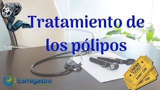 Tratamiento de los pólipos [upl. by Aical]