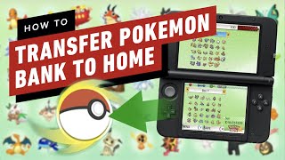 How to Transfer Pokemon from Bank to Pokemon HOME [upl. by Massarelli509]