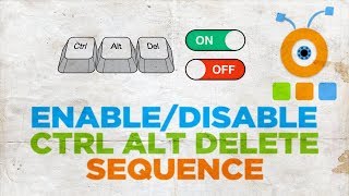 How to Enable or Disable the CTRL ALT DELETE Sequence in Windows 10 [upl. by Annie931]