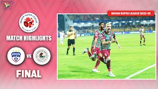 ISL 202223 Final Highlights  Bengaluru FC Vs ATK Mohun Bagan [upl. by Ahgiel]