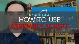 AssemblyScript explained WebAssembly made easy [upl. by Lenoil]