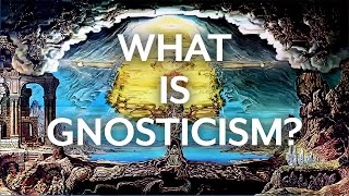 Gnosticism and the Early Church [upl. by Anirbas761]