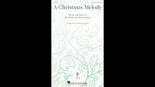 A Christmas Melody 2Part Choir  by Mac Huff and John Jacobson [upl. by Myrna977]