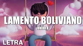 LETRA Junior H  Lamento Boliviano [upl. by Cantone]