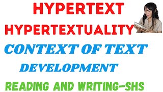 Hypertexthypertextuality in Reading Context of Text Development Reading and WritingSHS [upl. by Asil]