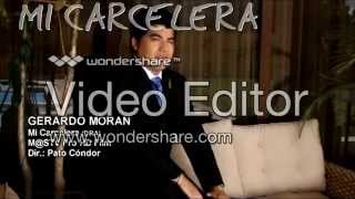 Mi CarceleraGerardo Moran [upl. by Chace]