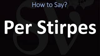 How to Pronounce Per Stirpes CORRECTLY [upl. by Dust]