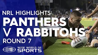 NRL Highlights Penrith Panthers v South Sydney Rabbitohs  Round 7  NRL on Nine [upl. by Joyce]