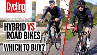 Hybrid Vs Road Bike 5 Key Differences You Need To Know  Cycling Weekly [upl. by Buonomo223]