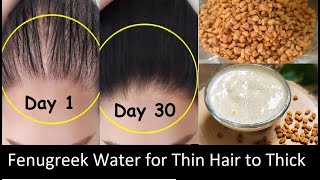 Use Fenugreek Water Hair Mask to Turn Thin Hair to Thick Hair in 30 Days  Hair Growth amp Long Hair [upl. by Prima]