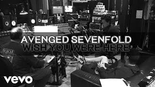 Avenged Sevenfold  Wish You Were Here [upl. by Ahsei]