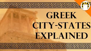 How Did Greek CityStates Work [upl. by Mauve829]