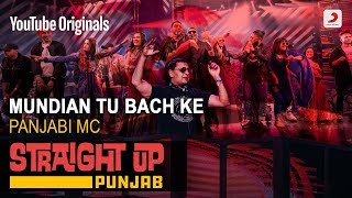 Mundian Tu Bach Ke  Panjabi MC  Straight Up Punjab [upl. by Aneras]