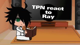 TPN react to Ray [upl. by Clite]