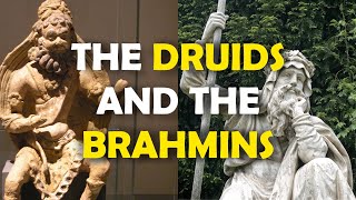 Were the Celtic Druids and the Hindu Brahmins Connected [upl. by Enitselec]