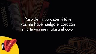 Paro De Mi Corazón Los Gigantes Del Vallenato Video Letra  Sentir Vallenato [upl. by Wini]