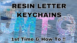 Resin Letter Keychains  1st Time and How To [upl. by Norling]