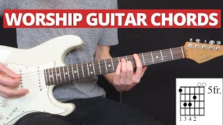 Worship Guitar Chords most common chords and voicings [upl. by Assennej276]