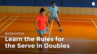 Serve Doubles Rules  Badminton [upl. by Jany694]