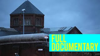 BRITAINS MOST DANGEROUS PRISONS FULL DOCUMENTARY [upl. by Ancalin923]