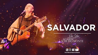 Frei Gilson  Acoustic Som do Monte  DVD  Salvador [upl. by Onailerua]