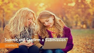 Assignments  Submit and Confirm a Submission  Learner [upl. by Winifield]