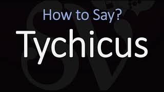 How to Pronounce Tychicus CORRECTLY [upl. by Ruthven]