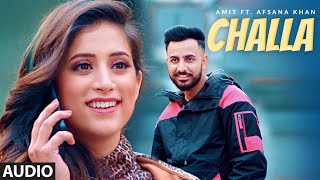 CHALLA Full Audio Song Amit Afsana Khan  Enzo  Latest Punjabi Song 2020 [upl. by Rickey]