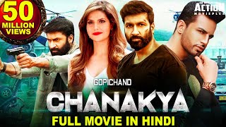 CHANAKYA Full Movie In Hindi 2020 New Hindi Dubbed Full Movie  Gopichand Movies In Hindi Dubbed [upl. by Ybloc]