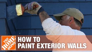 How to Paint Exterior Walls  The Home Depot [upl. by Ahseer]