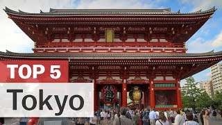 Top 5 Things to do in Tokyo [upl. by Galateah]