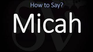 How to Pronounce Micah CORRECTLY [upl. by Airla900]