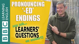 ❓Pronouncing ‘ed’ endings  Improve your English with Learners Questions [upl. by Rosy]